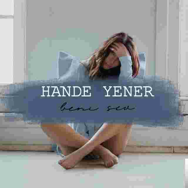 Hande Yener Beni Sev (2018)
