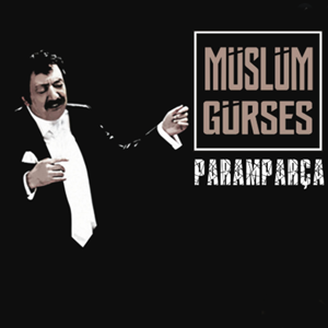 Müslüm Gürses Paramparça (2002)