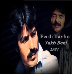 Ferdi Tayfur Yaktı Beni (1984)