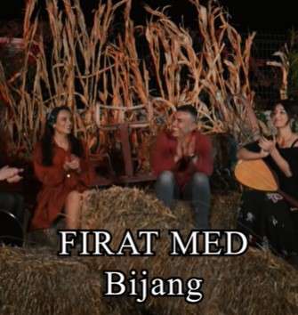Fırat Med Bijang (2022)