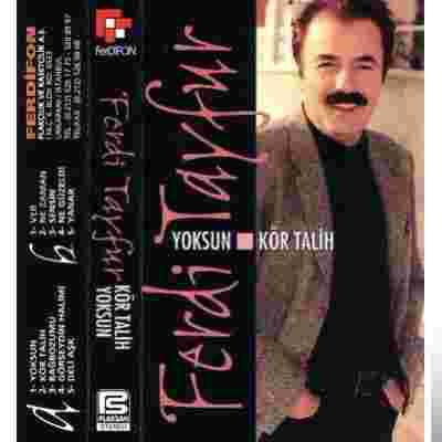 Ferdi Tayfur Yoksun/Kör Talih (1999)