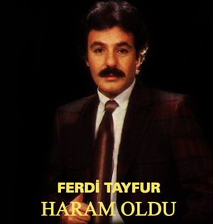 Ferdi Tayfur Haram Oldu (1986)