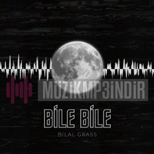 Bilal Grass Bile Bile (2024)