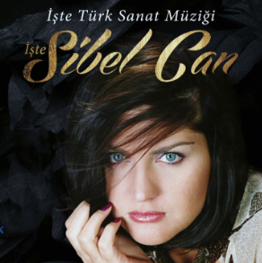 Sibel Can İşte Türk Sanat Müziği İşte Sibel Can (2000)