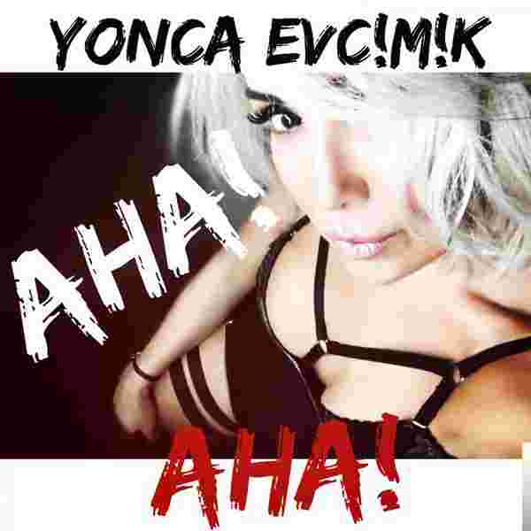 Yonca Evcimik Aha (2016)