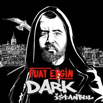 Fuat Ergin Dark İstanbul (2022)